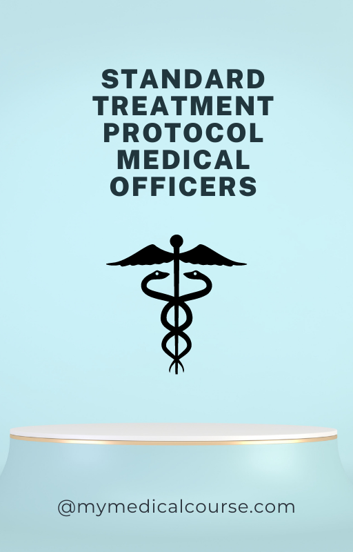 STANDARD TREATMENT PROTOCOL MEDICAL OFFICERS